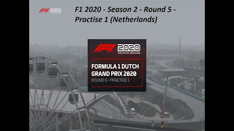 F1 2020 - Season 2 - Round 5 - Practise 1 (Netherlands)