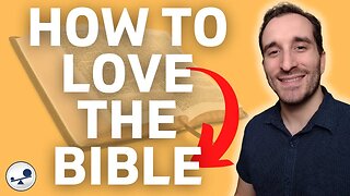 How to Fall in Love With the Bible - Psalm 119 Part 1