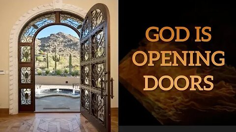 God is Opening Doors