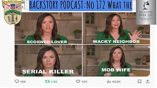 Backstory Podcast No 172 What The