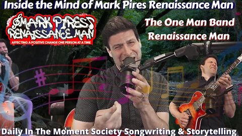 It’s The One Man Band Renaissance Man! How I Write Songs In The Moment
