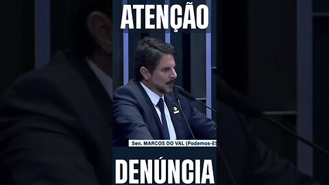 Senador Marcos do Val faz denúncia gravíssima