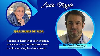 Reposição Hormonal, Alimentação, Sono , Hidratação, Exercícios: Pilares da vida : Dr. Derek Camargo