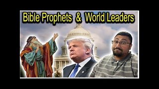 (Originally Aired 10/16/2020) BIBLE PROPHETS and WORLD LEADERS!!!