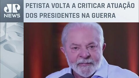 Lula sobre guerra entre Rússia e Ucrânia: “Quando tiverem humildade, vão achar saída para o fim”