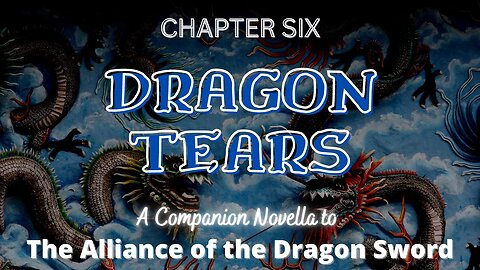 Dragon Tears, Chapter 6 (Narrated by Jennifer Groberg)