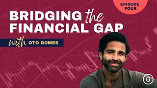 Bridging the Financial Gap #4