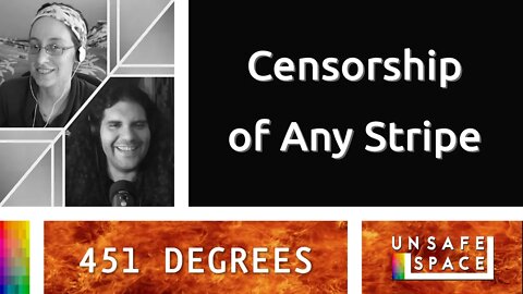 [451 Degrees] Censorship of Any Stripe