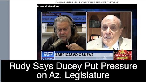 Rudy Says DOJ can't block the Az Audit. Ducey Pressured Az Legislators