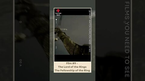 10 Must-Watch Films You Need to See, Film #9 - The Lord of the Rings: The Fellowship of the Ring