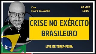 NO BRASIL A CRISE NO EXÉRCITO BRASILEIRO