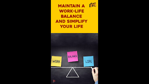 Why Maintaining A Work-life Balance Is So Important?