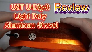 UST U Dig It Light Duty Aluminum Shovel Review