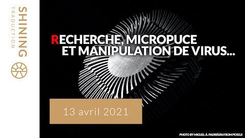 Recherche, micropuce et manipulation de virus...