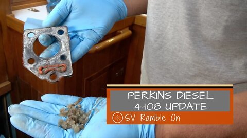 SV Ramble On | Perkins Diesel 4-108 Update