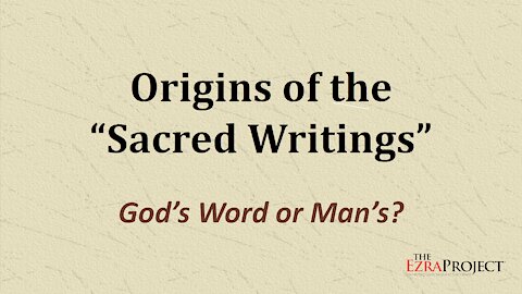 Origins of the Sacred Writings