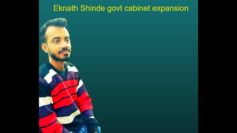 Who became ministers in the cabinet expansion of Eknath Shinde govt in Maharashtra 2022?