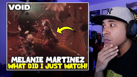 First Time Hearing | Melanie Martinez - VOID (Official Music Video) Reaction