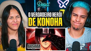 BASARA - Corvo Solitário | O Relato de Itachi Uchiha | [React em Casal] 🔥