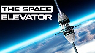 THE SPACE ELEVATORS: WILL IT BE THE FUTURE OF HUMANITY?