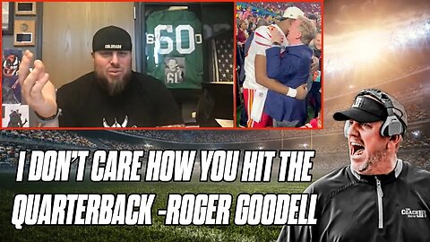 Coach JB and Matt McChesney React to Roger Goodell Saying "I Don't Care How You Hit The Quarterback"