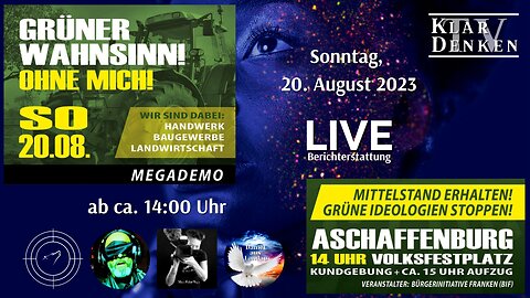 🔴 💥LIVE | von der Mega-Demo aus Aschaffenburg: GRÜNER WAHNSINN OHNE MICH!💥