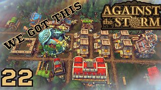 New Update, New Village - Against The Storm - 22