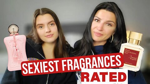 SEXIEST FRAGRANCES FOR WOMEN - RATED! #yayornay