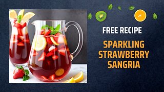 Free Sparkling Strawberry Sangria Recipe 🍓🥂