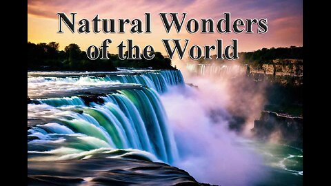 Natural Wonders of the World | Ancient World