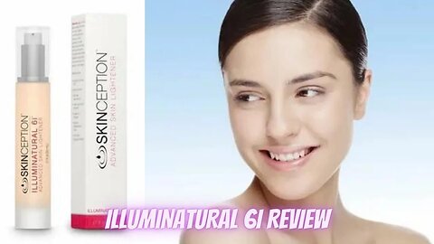 Illuminatural 6i reviews – Skinception por Dave David, MD Illuminatural 6i – Skinception review work