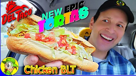 Del Taco® NEW EPIC TORTAS™ ⎮ CHICKEN BLT Review 🌅🐔🥓🥬🍅 Peep THIS Out! 🕵️‍♂️