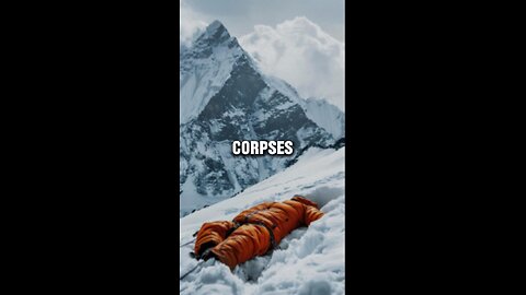 Why So Many Corpses on Mount Everest?"