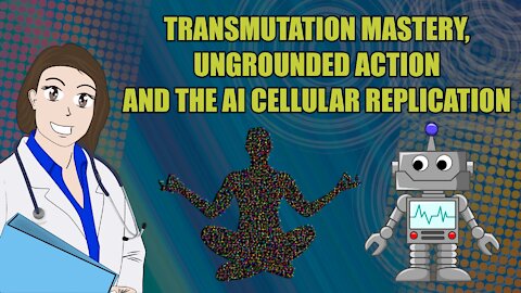 Transmutation Mastery, Ungrounded Action and the AI Cellular Replication
