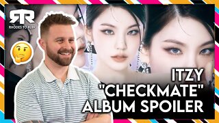 ITZY (있지) - 'Checkmate' Album Spoiler (Reaction)