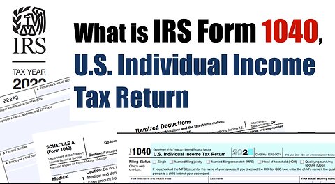 What is IRS Form 1040, U.S. Individual Income Tax Return