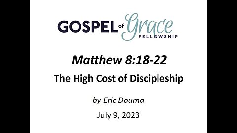 The High Cost of Discipleship: Matthew 8:18-22