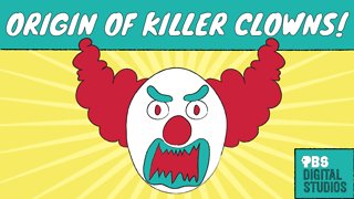 The True Origin of Killer Clowns
