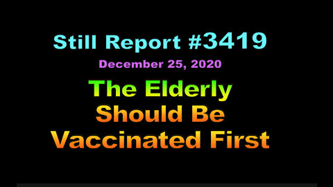 The Elderly Should Be Vaccinated First, 3419