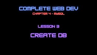 Complete Web Developer Chapter 4 - Lesson 3 Create DB