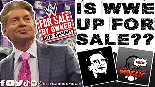 Is WWE up for SALE?? | Clip from Pro Wrestling Podcast Podcast | #vincemcmahon #wwe #aew
