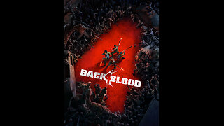 Back 4 Blood Gameplay