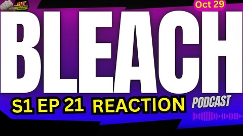 Ichigo Vs Giant Jidanbo? | S1 EP 21 Bleach Anime Reaction Theory Harsh&Blunt