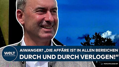 HUBERT AIWANGER: "Die Affäre ist in allen Bereichen durch und durch verlogen!" - Jacques Schuster