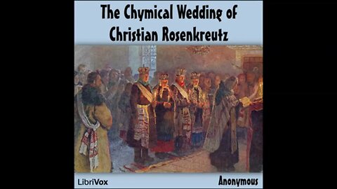 The Chymical Wedding of Christian Rosenkreutz - FULL AUDIOBOOK