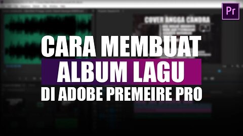 Cara Membuat Album Di Adobe Premiere Pro CC 2015 - DAO DIGITAL