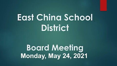 East China School District, Board Meeting, Mon., May24, 2021 - 2075