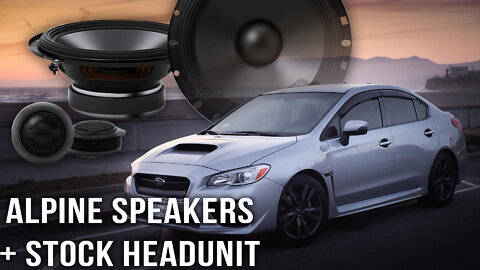 Will a Stock WRX Head Unit Power Alpine Component Speakers?