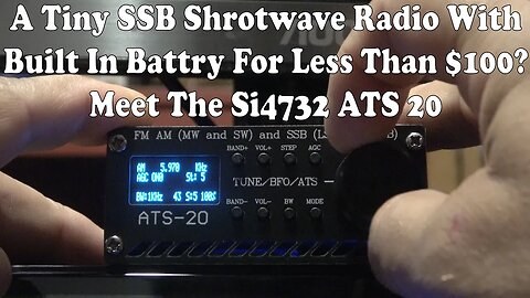 Si4732 ATS 20 Full band Radio. This Tiny SSB battery Backed Shortwave Radio Is Really Cool!