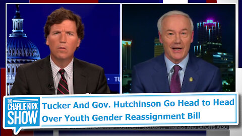 Tucker And Gov. Hutchinson Go Head to Head Over Youth Gender Reassignment Bill